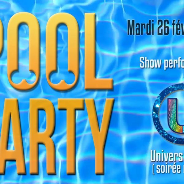 ◣ POOL PARTY ◥ Univers Jeunes (spéciale vacances d’hiver)